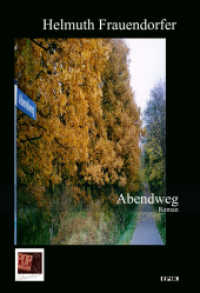 Abendweg : Roman (Epik 126) （2022. 332 S. 20 cm）