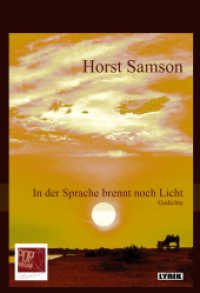 In der Sprache brennt noch Licht : Gedichte (Lyrik 165) （2021. 195 S. 20 x 20.5 cm）