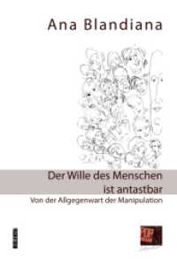 Der Wille des Menschen ist antastbar : Von der Allgegenwart der Manipulation (Fragmentarium 31) （2024. 632 S. Titelbild: Tuschezeichnung von Emilian Ro culescuFoto der）