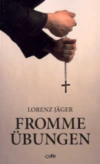 Fromme Übungen （2013. 183 S. 18 cm）