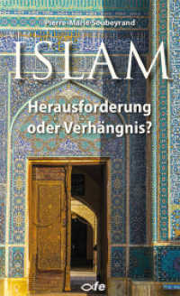 Islam : Herausforderung oder Verhängnis? （2018. 272 S. 18 cm）