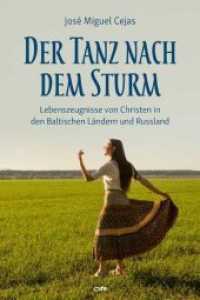 Der Tanz nach dem Sturm : Lebenszeugnisse von Christen aus den Baltischen Ländern und Russland （2019. 317 S. 10 SW-Taf., 15 Farbtaf. 21 cm）
