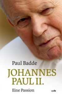 Johannes Paul II. : Eine Passion （2020. 208 S. 20 cm）