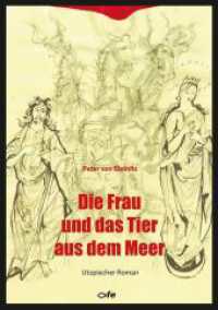Die Frau und das Tier aus dem Meer : Ein utopischer Roman （2023. 245 S. 21 cm）