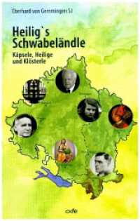 Heilig's Schwabel&auml;ndle : K&auml;psele, Heilige und Kl&ouml;sterle （2025. 200 S. durchgehend farbig bebildert. 22 cm）