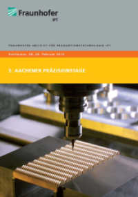 3. Aachener Präzisionstage （2012. 316 S. 21 cm）