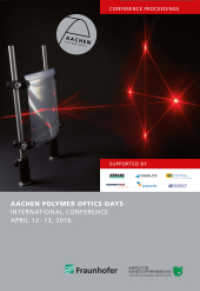 Aachen Polymer Optics Days 2016 （2016. 321 S. 21 cm）