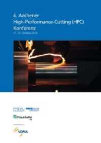 6. Aachener High-Performance-Cutting (HPC) Konferenz 11.-12. Oktober 2016 （2016. 370 S. 29.7 cm）