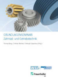 Grundlagenseminar Zahnrad- und Getriebetechnik （2018. 332 S. 29.7 cm）