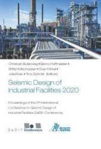 Seismic Design of Industrial Facilities 2020 （2020. 538 S. 21 cm）