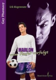 Marlon - vom Teufel verfolgt （2013. 210 S. 210 mm）