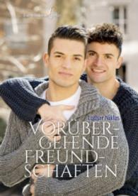 Vorübergehende Freundschaften （2015. 200 S. 210 mm）