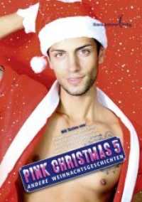 Pink Christmas Bd.5 : Andere Weihnachtsgeschichten (Pink Christmas 5) （2015. 180 S. 21 cm）