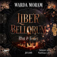 Liber Bellorum. Band I - Hörbuch, m. 1 Buch, 1 Audio-CD : Blut und Feuer. Fantasy-Trilogie über zwei Brüder für Jugendliche und Erwachsene. 672 Min.. Lesung (Liber Bellorum I) （1. Auflage. 2021. 8 S. 125 x 142 mm）