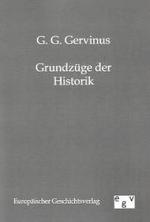 Grundzüge der Historik （Repr. d. Originals v. 1837. 2011. 96 S. 210 mm）