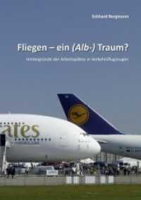Fliegen - Ein (Alb-)Traum? : Hintergründe der Arbeitsplätze in Verkehrsflugzeugen （1. Aufl. 2015. 502 S. 210 mm）