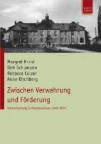 Heimerziehung in Niedersachsen 1949-1975 （2018. 221 S. 210 mm）