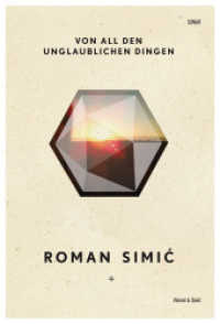 Von all den unglaublichen Dingen, m. 1 CD-ROM : Erzählungen （1., Aufl. 2013. 176 S. 205 mm）