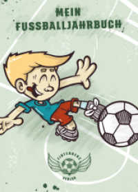 Mein Fußballjahrbuch （2016. 48 S. m. Illustr. 236 mm）