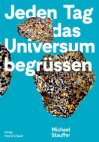 Jeden Tag das Universum begrüßen （2017. 368 S. 20.5 cm）