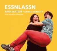 essnlassn, 1 MP3-CD : Mit dem Dresdener Gnadenchor. 52 Min. （2018. 125 x 140 mm）