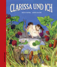 Clarissa und ich （2022. 25 S. 240 mm）