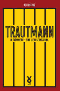Trautmann. In Trümmern - eine Liebeserklärung (Ikonen 1) （2023. 96 S. 173 mm）