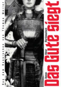 Das Gute siegt （2025. 300 S. 200 mm）