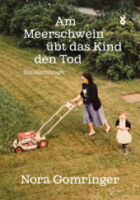 Am Meerschwein übt das Kind den Tod : Ein Nachrough （2025. 160 S. 200 mm）