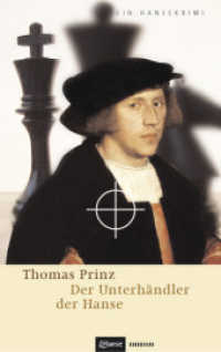 Der Unterhändler der Hanse (Hansekrimi) （2. Aufl. 2012. 189 S. 19 cm）