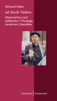 ad Jacob Taubes : Historischer und politischer Theologe, moderner Gnostiker (ad) （2022. 142 S. 19.5 cm）