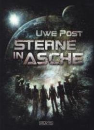 Sterne in Asche （2014. 240 S. 210 mm）