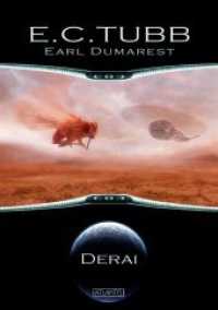 Earl Dumarest 2: Derai (Earl Dumarest Bd.2) （2015. 168 S. m. Illustr.）