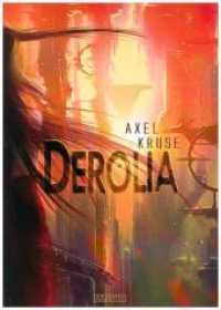 Deloria (Die Abenteuer des Samuel Kors 3) （2019. 160 S. 21 cm）