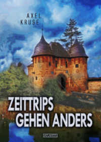 Zeittrips gehen anders （2022. 180 S. 18 x 153 mm）