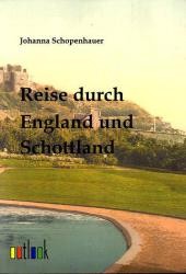 Reise durch England und Schottland （2011. 200 S. 210 mm）