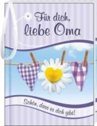 F&uuml;r dich, liebe Oma : Sch&ouml;n, dass es dich gibt （2014. 32 S. 14.5 cm）