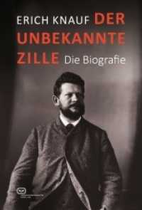 Der unbekannte Zille : Biografie （1. Aufl. 2015. 200 S. 17 cm）