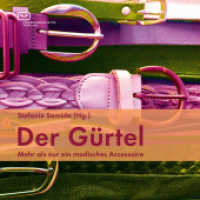 Der Gürtel : Mehr als nur ein modisches Accessoire （2022. 86 S. 210 mm）