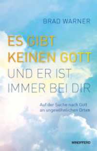 Es gibt keinen Gott und er ist immer bei dir : Auf der Suche nach Gott an ungew&ouml;hnlichen Orten