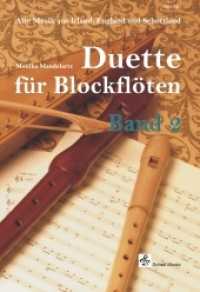 Duette für Blockflöten - Band 2 Bd.2 : Alte Musik aus Irland, England & Schottland (Blockflöte Noten 3) （2013. 40 S. Noten. 30 cm）