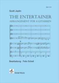 The Entertainer (Scott Joplin), 2 Teile : Arrangement für 4 Gitarren (Ragtime Gitarre Noten 2) （2016. 28 S. 29.7 cm）