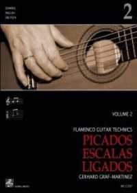 Flamenco Guitar Technics 2 : Picados - Escalas - Ligados (Flamenco Gitarre Techniken 2) （2. Aufl. 2022. 72 S. 29.7 cm）