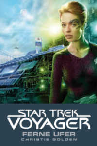 Star Trek - Voyager: Ferne Ufer (Star Trek, Voyager 2) （2013. 220 S. 18 cm）