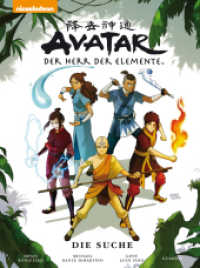 Avatar, Der Herr der Elemente (Premium) - Die Suche (Avatar, Der Herr der Elemente (Premium) Bd.2) （2019. 240 S. farb. Comics. 28.5 cm）