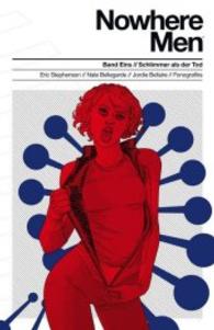 Nowhere Men - Schlimmer als der Tod (Nowhere Men Bd.1) （2014. 184 S. 24 cm）