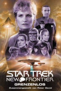 Star Trek, New Frontier - Grenzenlos (Star Trek - New Frontier) （2016. 360 S. 18 cm）