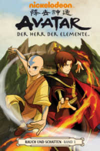 Avatar: Der Herr der Elemente - Rauch und Schatten. Bd.1 Bd.1 (Avatar - Der Herr der Elemente 11) （2015. 80 S. 210 mm）