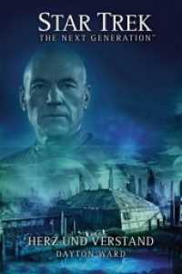 Star Trek - The Next Generation - Herz und Verstand (Star Trek - The Next Generation) （2019 400 S.  18 cm）