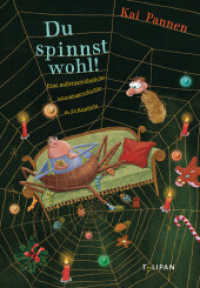 Du spinnst wohl! : Eine außergewöhnliche Adventsgeschichte in 24 Kapiteln für Kinder ab 4 Jahren (Die Abenteuer von Bisy und Karl-Heinz 1) （2015. 99 S. m. zahlr. farb. Illustr. 251 mm）